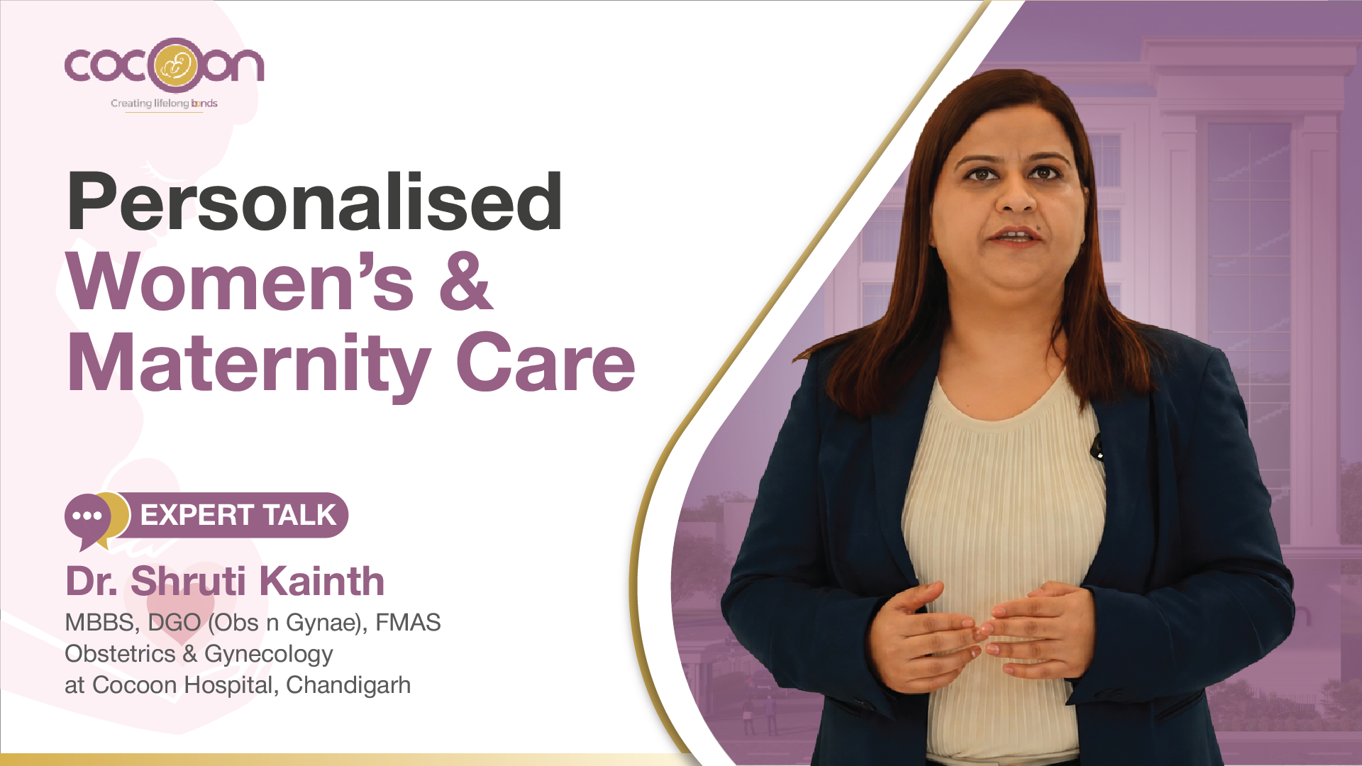 Dr. Shruti Gupta | Personalised Women’s & Maternity Care at Cocoon Hospital, Chandigarh