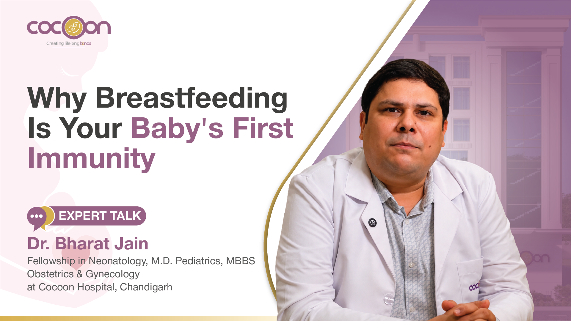 Why Breastfeeding Is Your Baby's First Immunity | Dr. Bharat Jain | Cocoon Hospital Chandigarh